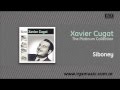 Xavier Cugat - Siboney