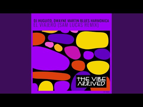 El Viajero (Sam Lucas Remix)