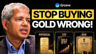Don't Buy Gold Until You Watch This: Physical vs ETF vs SGB | ft. Alok Jain