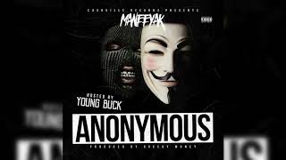 MPE MANEEYAK  "ANONYMOUS" HOSTED BY YOUNG BUCK