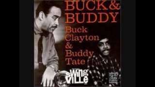 Buck Clayton and Buddy Tate   Can´t we be friends