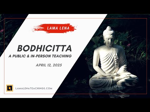 Bodhicitta: What’s the Big Deal?