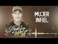 Mujer Infiel Raulín Rodríguez -  Álbum Medicina de Amor