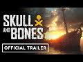 Skull & Bones - Official Cinematic Trailer | Ubisoft Forward 2022