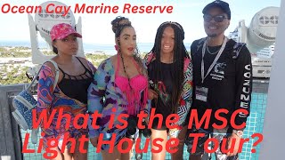 Ocean Cay, Bahamas: Exploring MSC's Private Island: Exclusive Light House Tour (Family Travel Vlog)