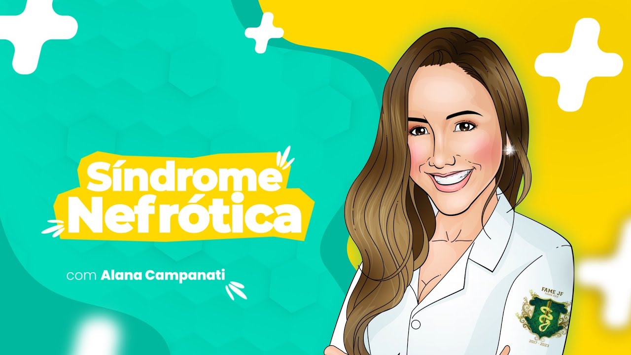SUPER revisão da Síndrome Nefrótica | ep. 1
