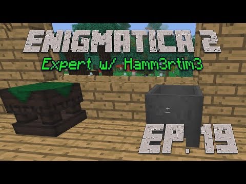 Jumping into Thaumaturgy!!! (Enigmatica 2: Expert) Episode 19