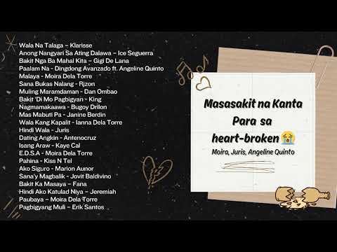 Masasakit na Kanta Para sa heart-broken 😭