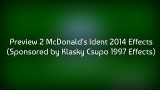Preview 2 McDonald's Ident Effects (Sponsored By Klasky Csupo 1997 Effects)