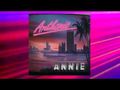 Anthonio - Angel Face (feat. Annie) Full Version HQ