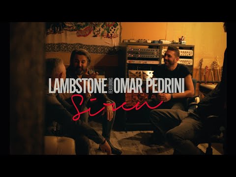 Lambstone - Siren featuring Omar Pedrini