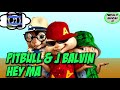 Pitbull J Balvin Hey Ma Version Chipmunks