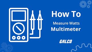 Download lagu How to Measure Watts with a Multimeter | Galco mp3 Download lagu How to Measure Watts with a Multimeter | Galco mp3