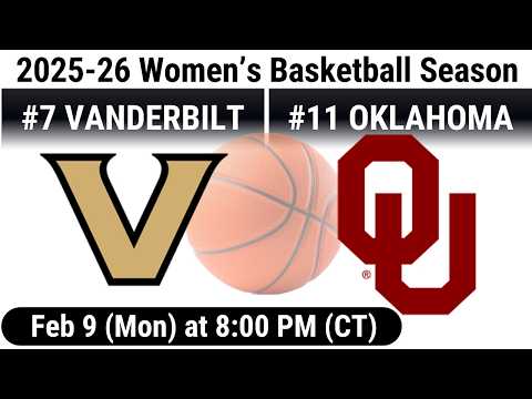 2026 Feb 9 WBB #5 Vanderbilt Commodores vs #10 Oklahoma OU Sooners FULL GAME Women's Basketball