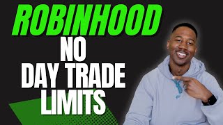 How to Get Unlimited Day Trades on Robinhood