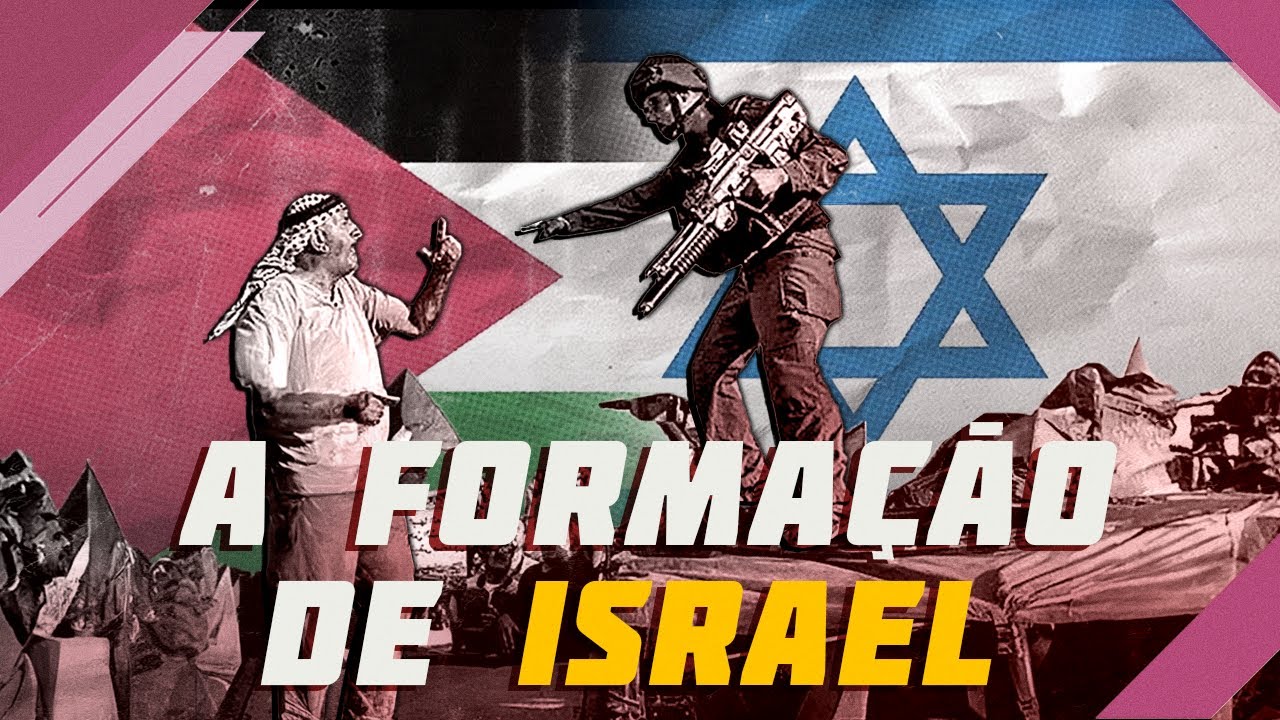 A criação de Israel e a origem do conflito na Palestina