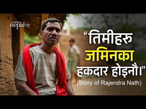 You dont deserve land.” I Stories of Nepal