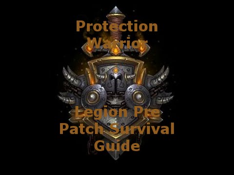 Protection Warrior Legion Pre Patch Survival Guide