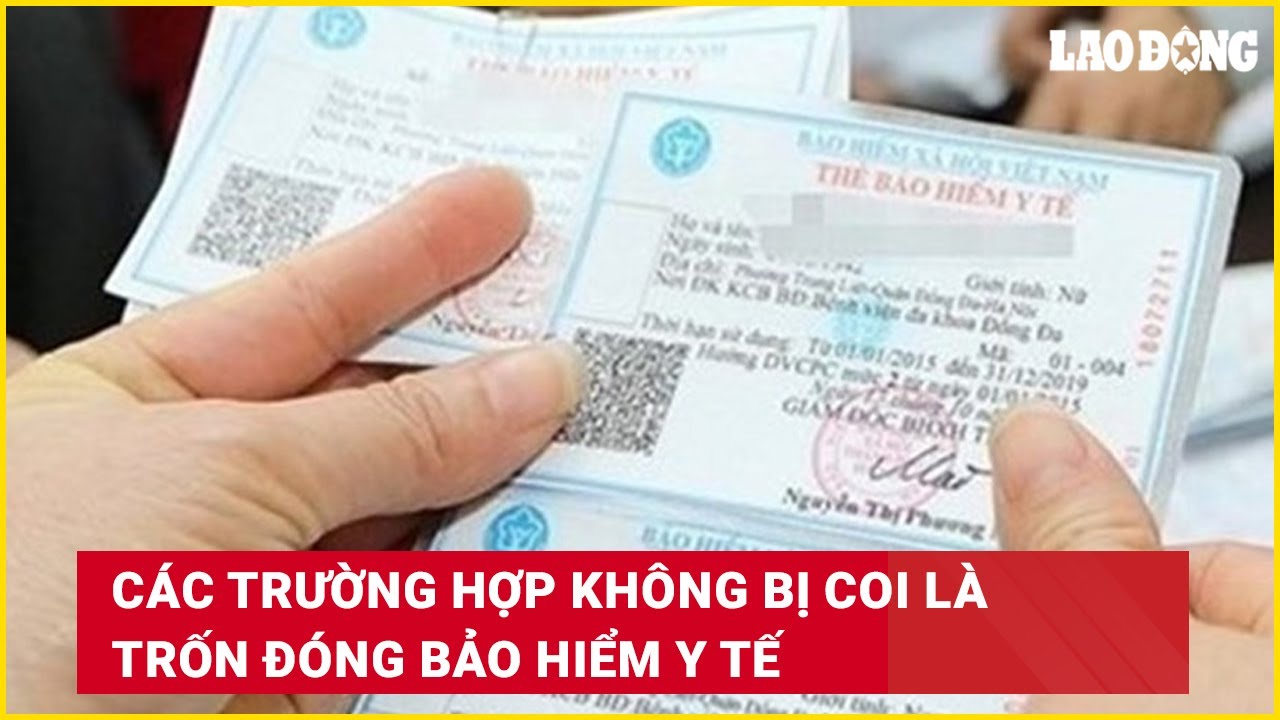 Các trường hợp không bị coi là trốn đóng bảo hiểm y tế