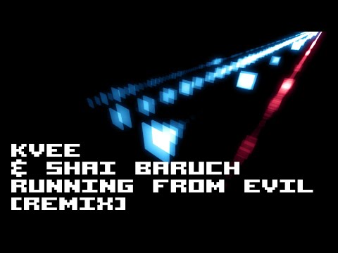 kvee & Shai Baruch - Running From Evil [remix]