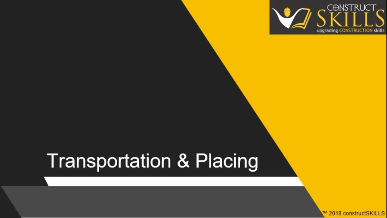 Transportation Placing of Concrete