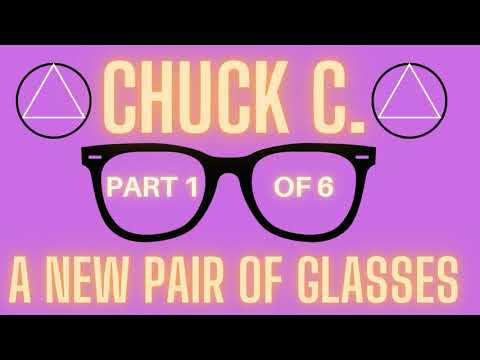 Chuck C A New Pair of Glasses part 1 of 6 (with captions)