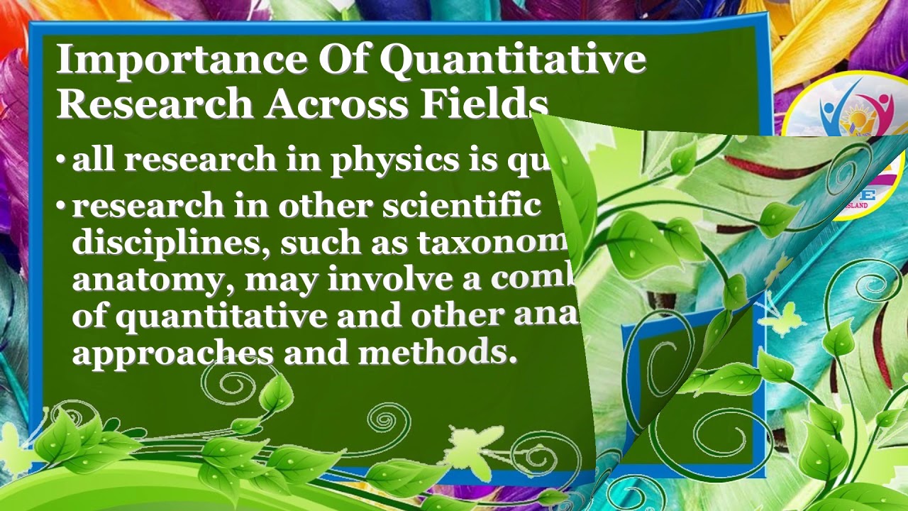 Importance of Quantitative Research Part 1