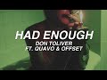 HAD ENOUGH Don Toliver Ft Quavo Offset Lyrics