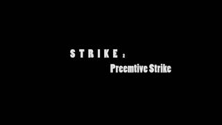 Strike 2 Music Video