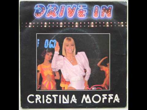 CRISTINA MOFFA      DRIVE IN    1984