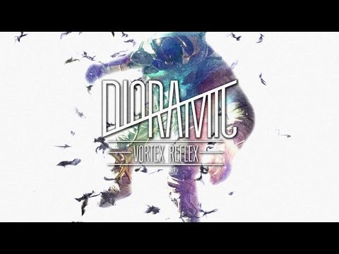 Dioramic - Vortex Reflex (Official Video)