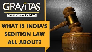 Gravitas: India to re-think sedition law