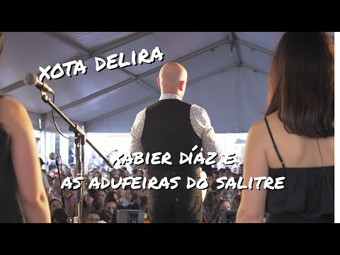 Xabier Díaz e as Adufeiras do Salitre - Xota Delira