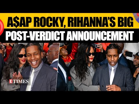 A$ap Rocky, Rihanna Make STUNNING Revelation After Not Guilty Verdict | A$AP Rocky's Assault Trial