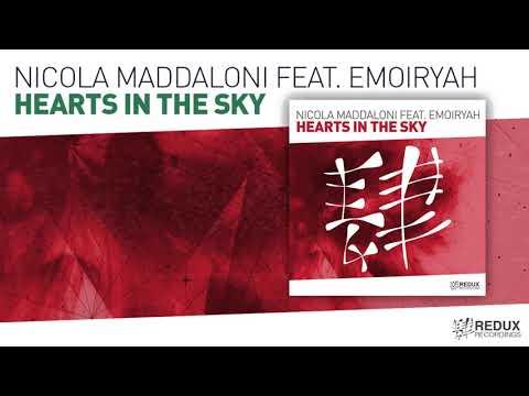 Nicola Maddaloni feat. Emoiryah - Hearts In The Sky (Xavian remix) [Redux Recordings]