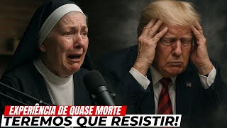 EQM: Freira Vê a Tentativa de Criar uma Ditadura Mundial