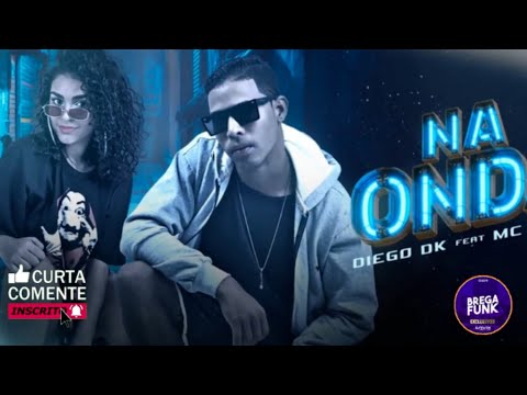 DIEGO DK Feat. MC BIANCA - NA ONDA
