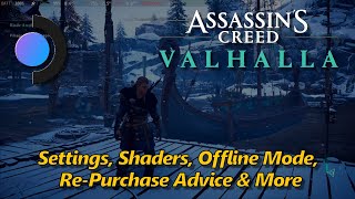 Steam Deck: AC Valhalla (Settings, Shaders, Offline Mode, re-purchase and more)