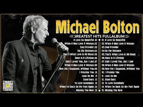 The Best of Michael Bolton ☕ Michael Bolton Greatest Hits Full Album Soft Rock.