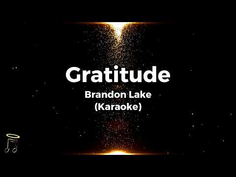 Gratitude - Brandon Lake (Karaoke)