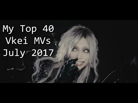 My Top Visual Kei MVs [July 2017]
