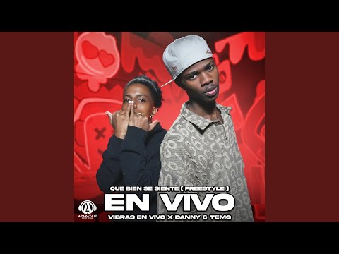 Que Bien Se Siente (Freestyle)