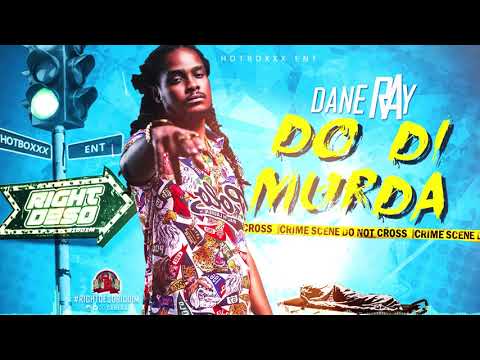 Dane Ray - Do Di Murda (Official Audio)