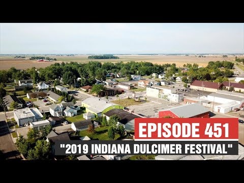 Dulcimerica with Bing Futch - Episode 451 - "2019 Indiana Dulcimer Festival" - Mountain Dulcimer