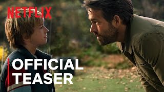 The Adam Project | Official Teaser | Ryan Reynolds, Mark Ruffalo & More | Netflix India