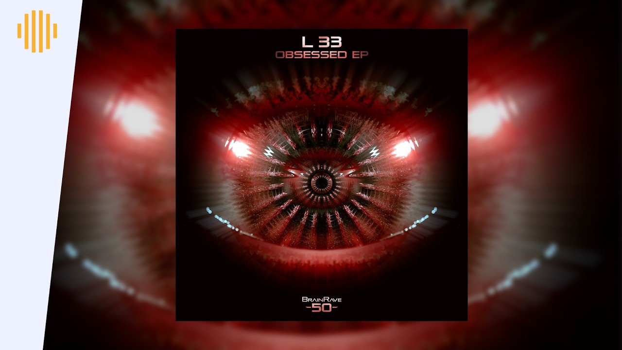 L 33 - Obsessed I Drum & Bass