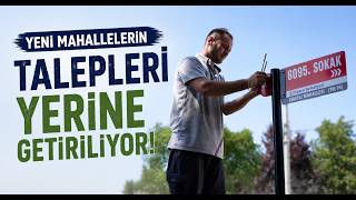 Yeni Mahallelerin Talepleri Yerine Getiriliyor