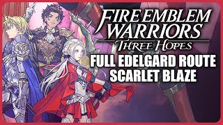 Full Black Eagles Scarlet Blaze route - Fire Emblem Warriors Three Hopes