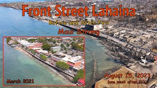 Lahaina Front Street - Before and After Fire - March 2021 versus August 15, 2023
