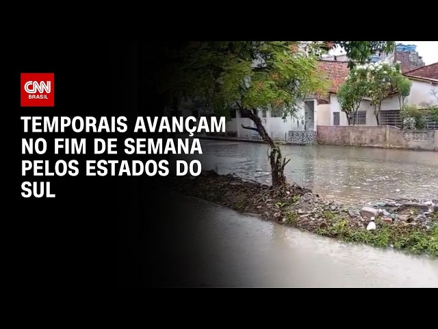 Previsão do tempo:  Temporais devem atingir estados do Sul do país  | CNN PRIME TIME